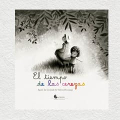 El Tiempo de las Cerezas - Agnes de Lestrade, Valeria Do Campo