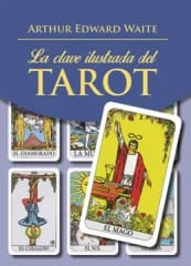 La Clave ilustrada del Tarot - Arthur Edward Waite