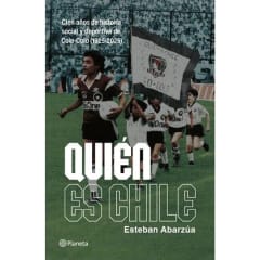 ¿Quién es Chile? - Esteban Abarzúa