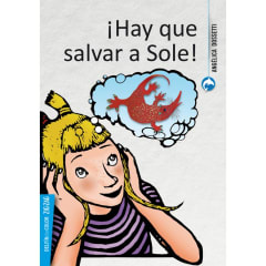¡Hay que Salvar a Sole! - Angélica Dossetti