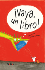 ¡Vaya, un libro! - Lorenz Pauli, Miriam Zedelius