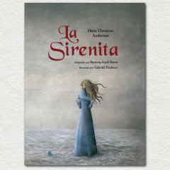 La Sirenita - Hans Christian Andersen, Kyoung-Sook Kwon, Gabriel Pacheco