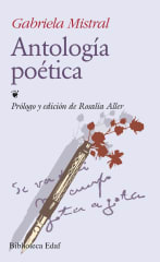 Antología Poética - Gabriela Mistral, Rosalía Aller
