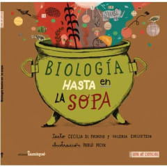 Biología hasta en la Sopa - Cecilia di Prinzio, Valeria Edelsztein, Pablo Picyk