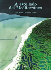 A este lado del Mediterráneo - Dora Sales, Enrique Flores