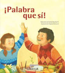 ¡Palabra que sí! - Cecilia Beuchat, Virginia Herrera