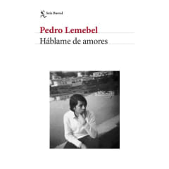 Háblame de amores - Pedro Lemebel