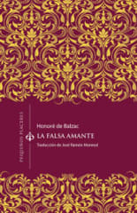 La Falsa Amante - Honoré de Balzac, José Ramón Monreal