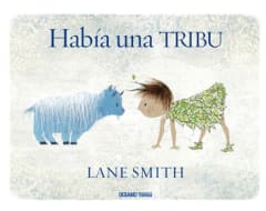 Había una Tribu - Lane Smith