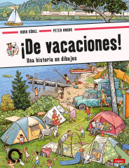 ¡De Vacaciones! Una Historia de Dibujos - Doro Gobel, Peter Knorr