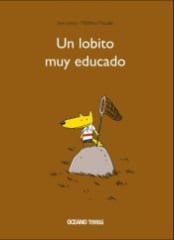 Un Lobito muy educado - Jean Leroy, Matthieu Maudet