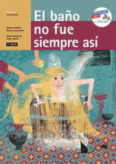 El Baño no siempre fue así - Federico Kukso, Ileana Lotersztain, Javier Basile