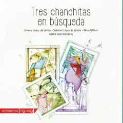 Tres Chanchitas en Búsqueda - Neva Milicic, López de Lérida, Olavarría