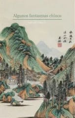 Algunos fantasmas chinos - Lafcadio Hearn