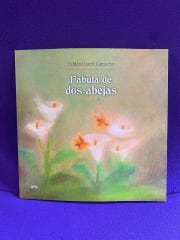 Fábula de dos Abejas - Fabián Castro Camacho