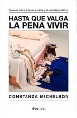 Hasta que valga la pena vivir - Constanza Michelson