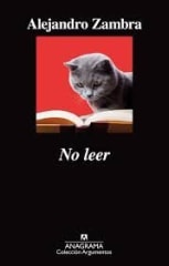 No Leer Crónicas y Ensayos - Alejandro Zambra