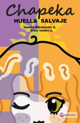 Chapeka Huella Salvaje - Sandra Bustamante, Sofía Valdés