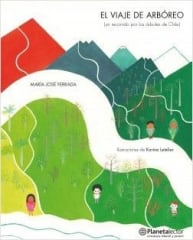 El Viaje de Arbóreo - María José Ferrada, Karina Letelier