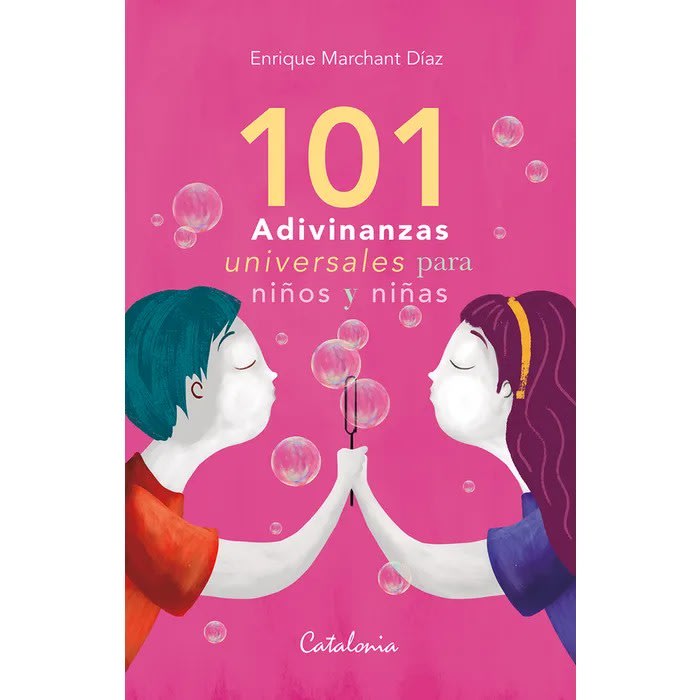 101 Adivinanzas universales para niños y niñas - Enrique Marchant Díaz1