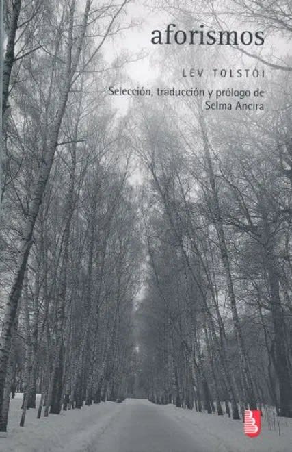 Aforismos - Lev Tolstoi, Selma Ancira, Ricardo San Vicente1