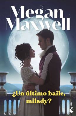 ¿Un último baile, milady? - Megan Maxwell1