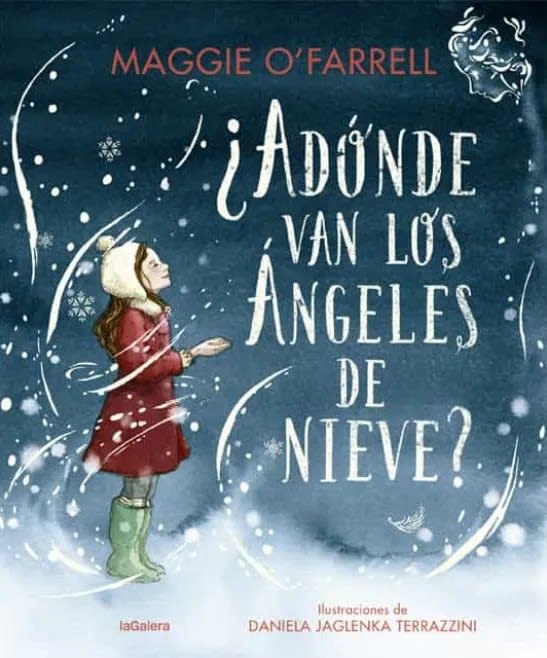 ¿Adónde van los Ángeles de Nieve? - Maggie O'Farrell, Daniela Jaglenka Terrazzini1