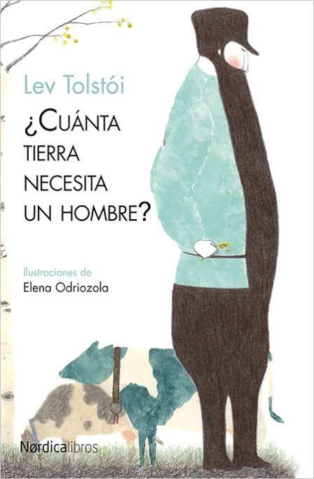 ¿Cuánta tierra necesita un hombre? - León Tolstói (Nordica)1