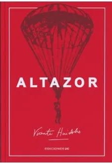 Altazor - Vicente Huidobro (Ediciones UC)1