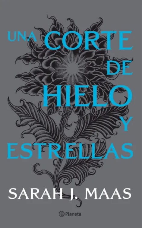 ACOTAR 4 Una Corte de Hielo y Estrellas - Sarah J. Maas1