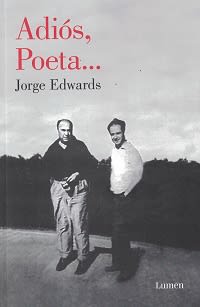 Adiós, Poeta... - Jorge Edwards1