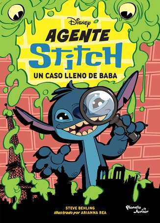 Agente Stitch Un Caso Lleno de Slime - Steve Behling, Ariana Rea1