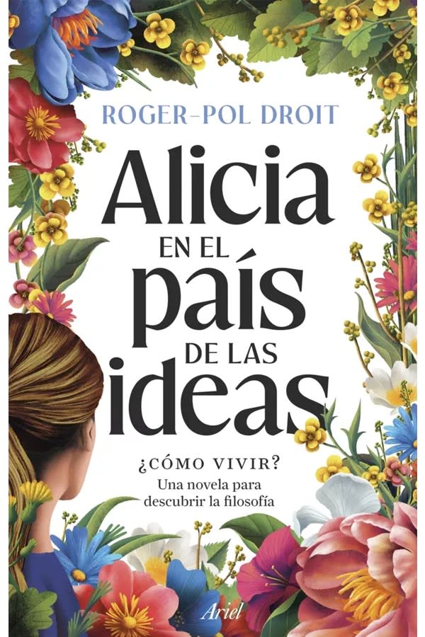 Alicia en el país de las ideas - Roger-Pol Droit1