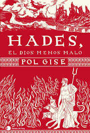 Hades, el dios menos malo - Pol Gise1