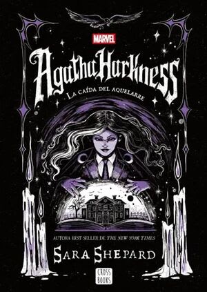 Agatha Harkness La Caida del Aquelarre - Sara Shepard1