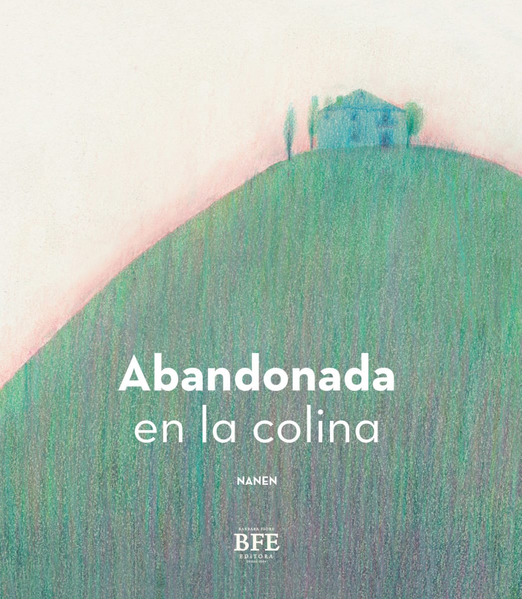Abandonada en la Colina - Nanen1