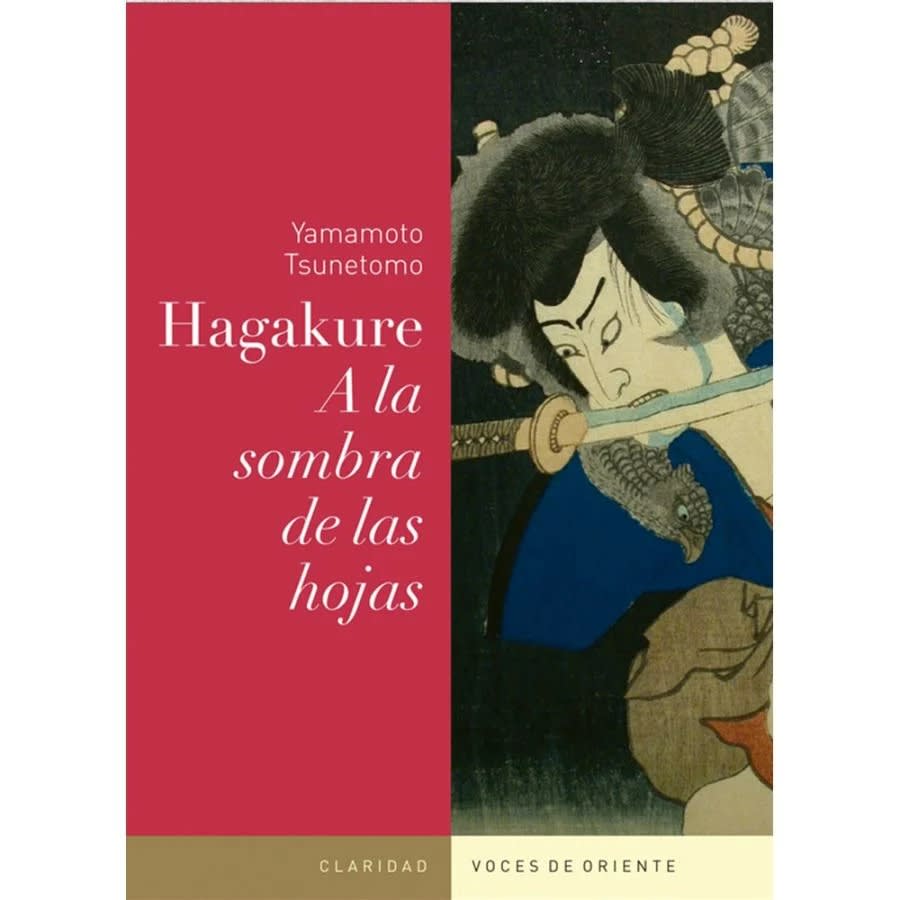 Hagakure A la Sombra de las Hojas - Yamamoto Tsunetomo1