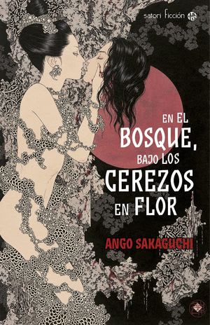 En el bosque, bajo los cerezos en flor - Ango Sakaguchi1
