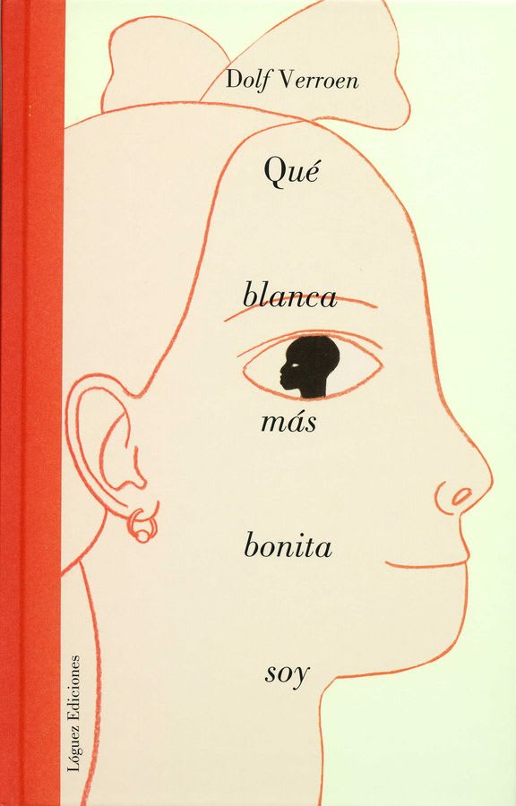 Qué Blanca Más Bonita Soy - Dolf Verroen1