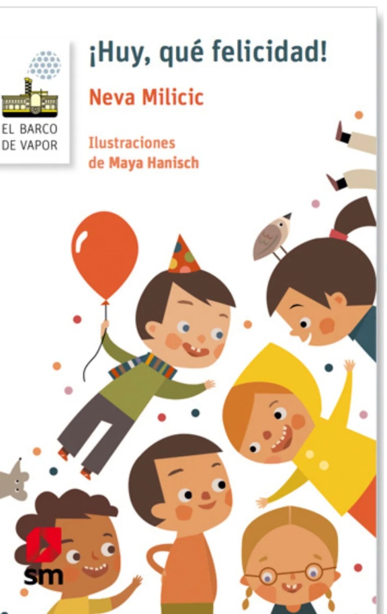 ¡Huy, qué felicidad! - Neva Milicic1