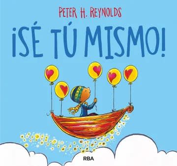 ¡Sé tu mismo! - Peter H. Reynolds1