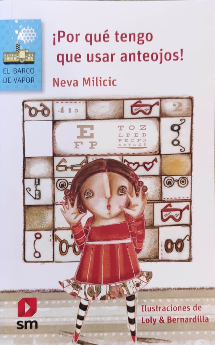 ¡Por qué tengo que usar anteojos! - Neva Milicic1
