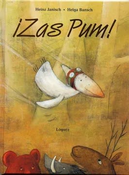 ¡Zas Pum! - Heinz Janisch, Helga Bansch1
