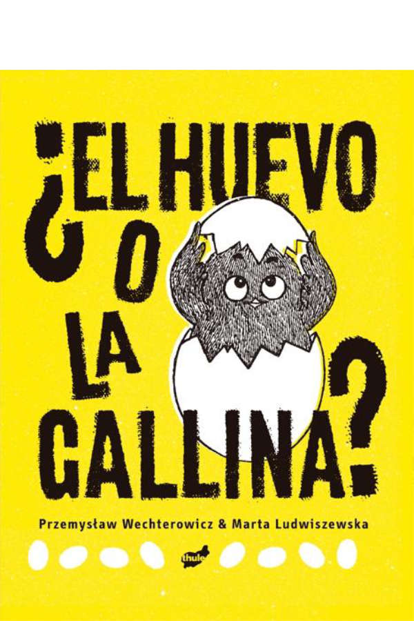 ¿El Huevo o la Gallina? - Przemyslaw Wechterowicz, Marta Ludwiszewska1