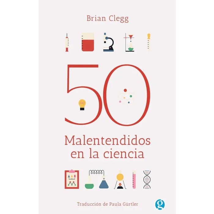 50 Malentendidos en la ciencia - Brian Clegg, Paula Gürtler1