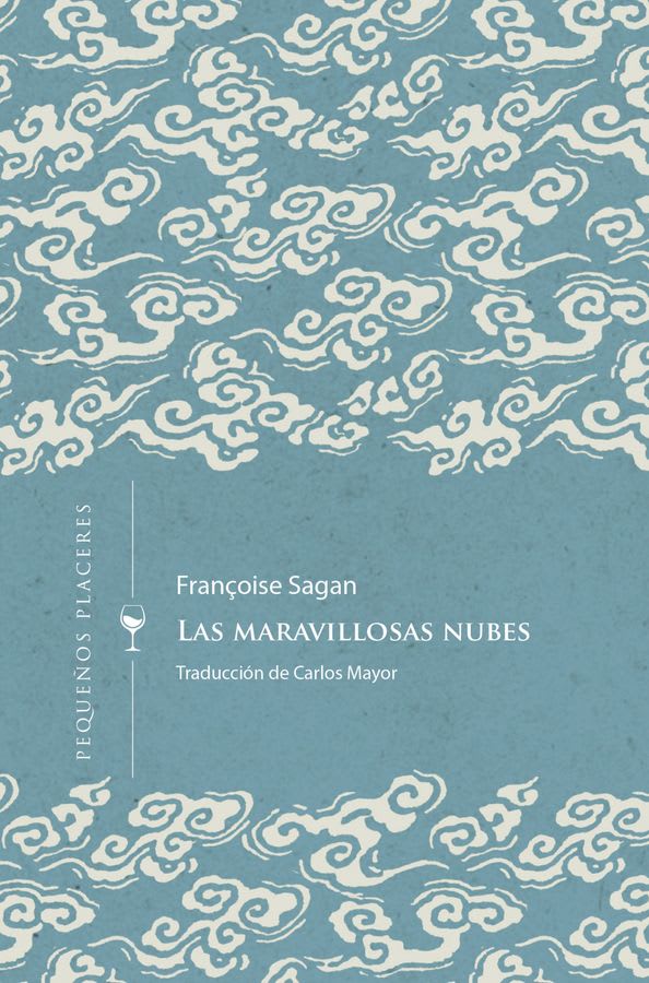 Las Maravillosas Nubes - Francoise Sagan, Carlos Mayor1