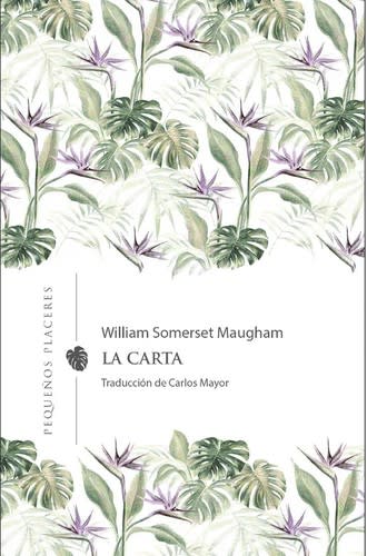 La Carta - William Somerset Maugham, Carlos Mayor1
