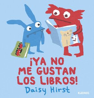 ¡Ya no me Gustan los Libros! - Daisy Hirst1