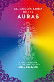 El Pequeño Libro de los Auras - Cassandra Eason1