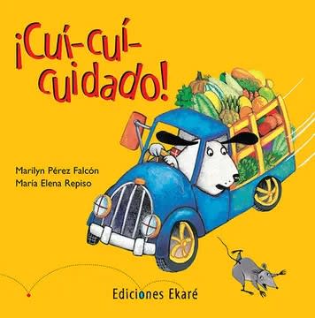 ¡Cui-cui-Cuidado! - Marilyn Pérez Falcón, María Elena Repiso1